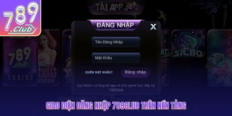 Giao diện đăng nhập 789CLUB trên nền tảng