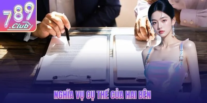 Nghĩa vụ cụ thể của hai bên